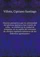 Oracion panegirica que en solemnidad del glorioso patriarca San Camilo de Lelis, : se celebr en la ciudad de Arequipa, en su capilla del convento de clrigos regulares ministros de los enfermos agonizantes:, Villota, Cipriano Santiago 