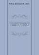 Genealogy of the Pelton family in America : being a record of the descendants of John Pelton who settled in Boston, Mass., about 1630-1632, and died in Dorchester, Mass., January 23rd, 1681. 2, Pelton, Jeremiah M., 1821- 