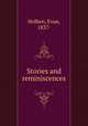 Stories and reminiscences, Holben, Evan, 1837- 