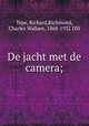 De jacht met de camera;, Tepe, Richard,Richmond, Charles Wallace, 1868-1932 DSI 
