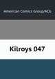 Kilroys 047, American Comics Group/ACG 