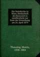 Die Votivkirche in Wien; Denkschrift des Baucomit`es verffentlicht zur Feier der Einweihung am 24. April 1879, Thausing, Moritz, 1838-1884 