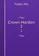 Crown-Harden. 2, Fuller, Mrs 