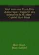 Neuf mois aux tats-Unis d`Amrique : fragment des mmoires de M. Marc-Gabriel Hurt-Binet, Hurt-Binet, Marc-Gabriel 