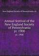 Annual festival of the New England Society of Pennsylvania. yr. 1900, New England Society of Pennsylvania. cn 