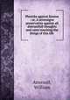 Phisicke against famine : or, A soveraigne preservative against all distrustfull thoughts and cares touching the things of this life, Attersoll, William 