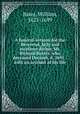 A funeral-sermon for the Reverend, holy and excellent divine, Mr. Richard Baxter, who deceased Decemb. 8, 1691 : with an account of his life, Bates, William, 1625-1699 