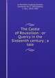 The Castle of Roussillon : or Quercy in the Sixteenth century ; a tale, 