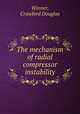 The mechanism of radial compressor instability., Winner, Crawford Douglas 
