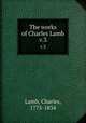 The works of Charles Lamb. v.3, Lamb, Charles, 1775-1834 