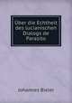 ber die Echtheit des lucianischen Dialogs de Parasito., Johannes Bieler 