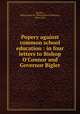 Popery against common school education : in four letters to Bishop O`Connor and Governor Bigler, Jacobus, Melancthon W. (Melancthon Williams), 1816-1876 