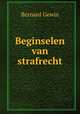Beginselen van strafrecht, Bernard Gewin 