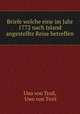 Briefe welche eine im Jahr 1772 nach Island angestellte Reise betreffen, Uno von Troil, Uwo von Troil 