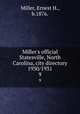 Miller`s official Statesville, North Carolina, city directory 1930/1931. 9, Miller, Ernest H., b.1876. 