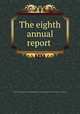 The eighth annual report, Hibernian Society for Establishing Schools and Circulating the Holy Scriptures in Ireland 