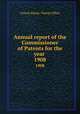 Annual report of the Commissioner of Patents for the year . 1908, United States. Patent Office 