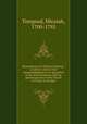 Dissertations on Christian baptism : in which is shewn that antipaedobaptism is in opposition to the Holy Scriptures and the general practice of the Church of Christ, in all ages, Towgood, Micaiah, 1700-1792 