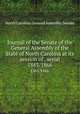 Journal of the Senate of the General Assembly of the State of North Carolina at its session of . serial. 1865/1866, North Carolina. General Assembly. Senate 