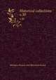 Historical collections. v.30, Michigan Pioneer and Historical Society 