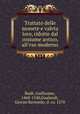 Trattato delle monete e valvta loro, ridotte dal costume antico, all`vso moderno, 