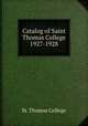 Catalog of Saint Thomas College 1927-1928, St. Thomas College 