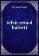 tefsir cemal halveti, ihramcizade 