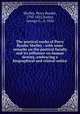The poetical works of Percy Bysshe Shelley : with some remarks on the poetical faculty and its influence on human destiny, embracing a biographical and critical notice, Shelley, Percy Bysshe, 1792-1822,Foster, George G., d. 1856 