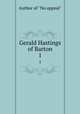Gerald Hastings of Barton. 1, Author of "No appeal" 