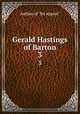 Gerald Hastings of Barton. 3, Author of "No appeal" 