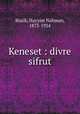 Keneset : divre sifrut, Bialik, Hayyim Nahman, 1873-1934 