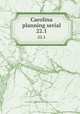 Carolina planning serial. 22.1, University of North Carolina at Chapel Hill. Dept. of City and Regional Planning 