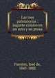 Las tres palmatorias : juguete cmico en un acto y en prosa, 