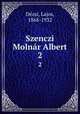 Szenczi Molnr Albert. 2, 