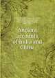 Ancient accounts of India and China, 
