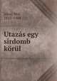 Utazs egy sirdomb krl, 