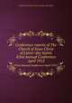 Conference reports of The Church of Jesus Christ of Latter-day Saints. 82nd Annual Conference April 1912, The Church of Jesus Christ of Latter-day Saints 