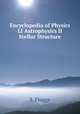 Encyclopedia of Physics LI Astrophysics II Stellar Structure, S. Flugge 