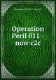 Operation Peril 011 -now c2c, Operation Peril 011 -now c2c 