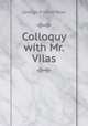 Colloquy with Mr.Vilas, Hoar, George Frisbie 