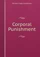 Corporal Punishment, Richard Clapp Humphreys 