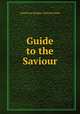 Guide to the Saviour, American Sunday-School Union 