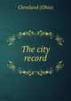 The city record, Cleveland (Ohio) 