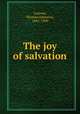 The joy of salvation, Lamont, Thomas Johnston, 1842-1900 