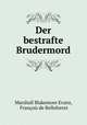 Der bestrafte Brudermord, 