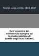 Dell` avvenire del commercio europeo ed in modo speciale di quello degli stati italiani;, Torelli, Luigi, conte, 1810-1887 