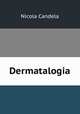 Dermatalogia, Nicola Candela 