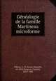 Gnalogie de la famille Martineau microforme, 