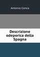 Descrizione odeporica della Spagna, Antonio Conca 