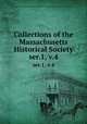 Collections of the Massachusetts Historical Society. ser.1, v.4, Massachusetts Historical Society,John Davis Batchelder Collection (Library of Congress) 